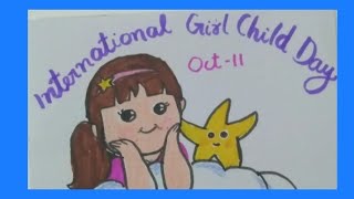 INTERNATIONAL GIRL CHILD DAY POSTER 2021/ലോക ബാലികാ ദിനം പോസ്റ്റർ/SAVE GIRL CHILD DAY SIMPLE POSTER