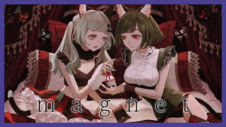 【歌ってみた】magnet Covered by MYU \u0026 VITTE（VALIS）【二重唱】