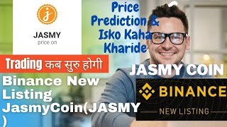 Binance New Coin Listing JasmyCoin (JASMY) | How To Buy JasmyCoin (JASMY) | JasmyCoin (JASMY) Price