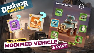 Dark War Survival: Tips for Mastering Modified Vehicles and Parts