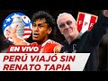 SIN RENATO TAPIA, PERÚ VIAJÓ A ESTADOS UNIDOS PARA AFRONTAR LA COPA AMÉRICA - PASE A LAS REDES