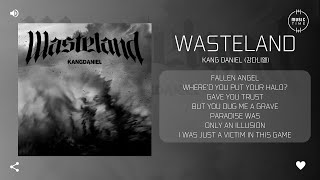 KANG DANIEL (강다니엘) - Wasteland [가사]