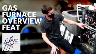 Gas Furnace Overview w/ AC Service Tech