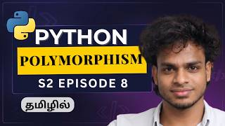Python OOP Series – Polymorphism Explained Clearly! | Python Tamil | S2 E8