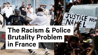 France Has a Racism and Police Brutality Problem