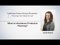 What is Inheritance Protection Planning? | Cary NC | Carolina Family Estate Planning