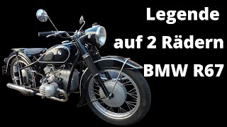 Erlebe die Legende - BMW R67 1951 und seine spannende Historie!