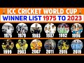 ICC Cricket World Cup Winner Team List From 1975 to 2023