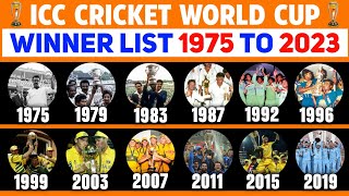 ICC Cricket World Cup Winner Team List From 1975 to 2023