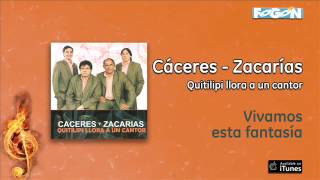 Cáceres y Zacarías - Vivamos esta fantasía