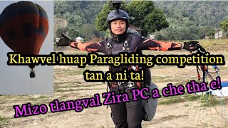 Khawvel huap Paragliding inelna ropui chu tan a ni ta! Mizo engemaw zat an tel.