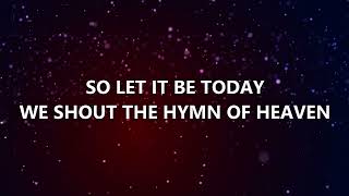 Hymn Of Heaven (We Cry Holy) by Common Gathering (Lyric Video)