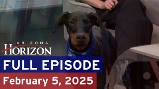 Arizona Horizon | February 5, 2025 | Full episode