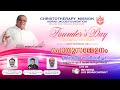 FOUNDER'S DAY CELEBRATION || CHRISTOTHERAPY MISSION ||  KORAH JACOB FOUNDATION || 26.09.2024 || LIVE