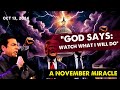 Hank Kunneman PROPHETIC WORD🚨[GOD SAYS: WATCH WHAT I WILL DO] NOVEMBER MIRACLE Prophecy 10/13/24