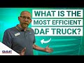 What is the Most Efficient DAF Truck? Exploring the Efficiency Champion DAF Trucks Range