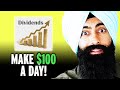 How To Make PASSIVE INCOME: $100/Day In Dividends