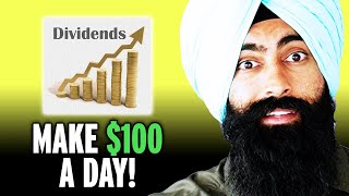 How To Make PASSIVE INCOME: $100/Day In Dividends