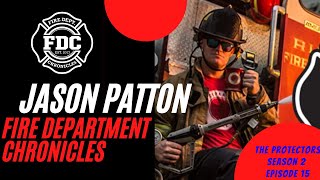 Jason Patton, Fire Department Chronicles