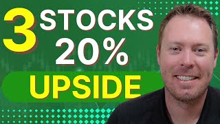 3 Stocks To BUY with 20% UPSIDE