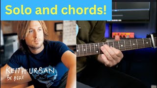 Keith Urban - Nobody Drinks Alone | Guitar Lesson