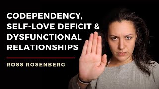 Avoiding Narcissistic Abuse. Codependency,  Self-Love Deficit Recovery Dysfunctional Relationships