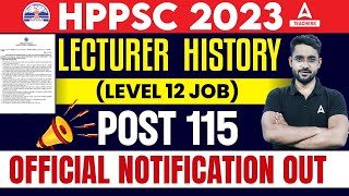 HPPSC Lecturer History Vacancy 2023 | Posts: 115 | Complete Information