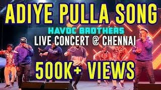 Adiye Pulla Song | Havoc Brothers Live Performance @ Chennai | Tamil Vox