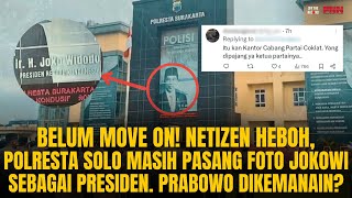 BELUM MOVE ON! POLRESTA SOLO MASIH PASANG FOTO JOKOWI SBG PRESIDEN. PRABOWO DIKEMANAIN? | OTR 827