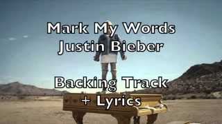 Justin Bieber - Mark My Words Karaoke Acoustic Guitar Instrumental Cover Backing Track + Lyrics