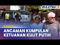 KRISIS | AS 'Diancam' Peperangan Kaum