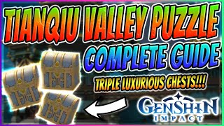 TIANQIU VALLEY PUZZLE | 3 EASY LUXURIOUS CHESTS REWARD! | Genshin Impact Guide