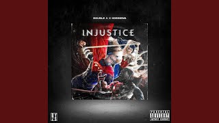 Injustice (feat. KosineM1)