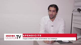 Médico explica o diagnóstico e tratamento da apendicite