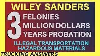 Wiley Sanders leaks lead and pays big | Trucking Answers