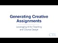 Generating Creative Assignments | AI for Teaching