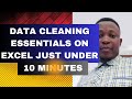 Data Cleaning Essentials on Excel in Just  Under 10 Minutes