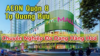 AEON Mall Quận 8 Tạ Quang Bửu có gì?