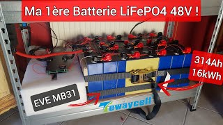 Renovation EP02: My 1st DIY LiFePO4 Battery 48v 314Ah !! - EVE MB31