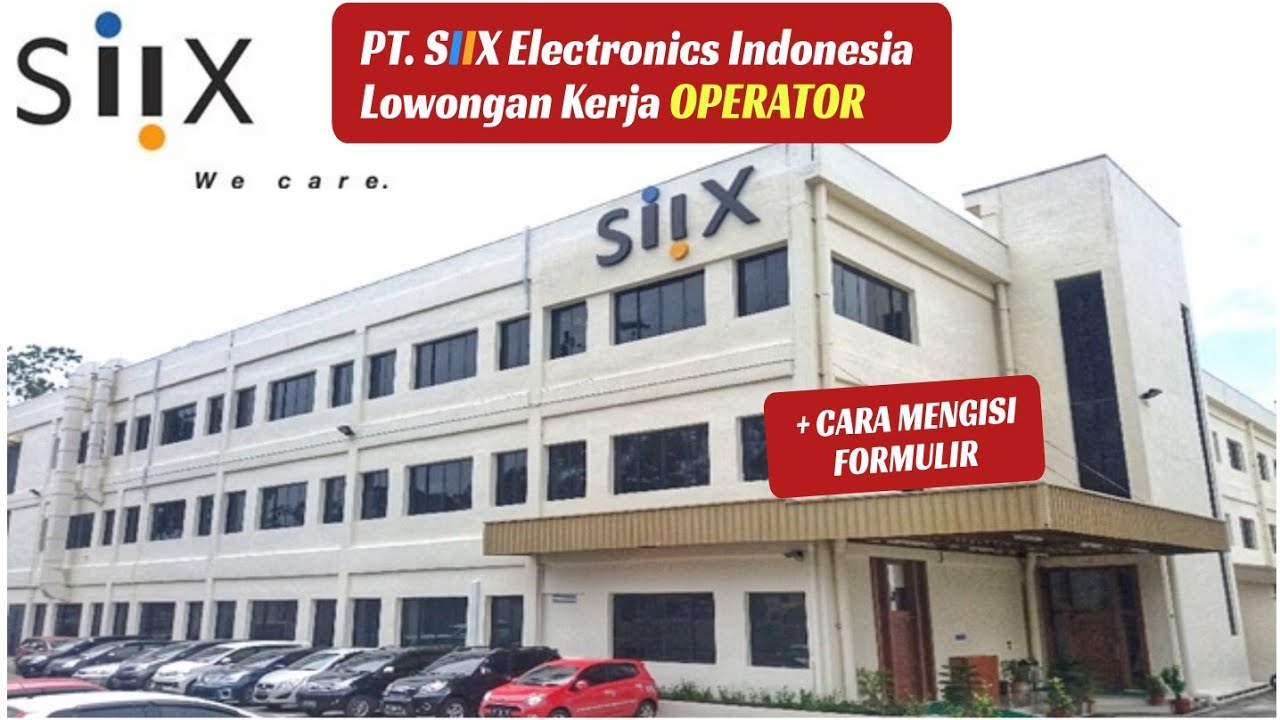 Lowongan Kerja Operator Produksi PT. SIIX Electronics Indonesia Batam ...