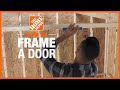 How to Frame a Door | Doors & Windows for Your Home | The Home Depot