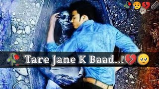 Tere Jane 😓 Ke Baad...!💔😭🥀 breakup shayari 😥 Heart Broken Status | Sad Shayari | WhatsApp Status