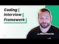 Coding Interview FRAMEWORK