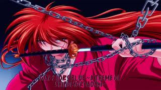Rurouni Kenshin Warriors Blue ~A Theme of Shinomori Aoshi~ OST Extended