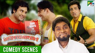 Entertainment Back To Back Comedy Scenes | Akshay Kumar, Johnny Lever, Sonu Sood, Tamannaah
