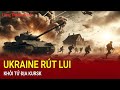 Lữ đoàn Ukraine rút lui ồ ạt tại Kursk | Báo Công Thương