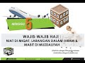 Wajib Haji 2 : Larangan Ihram dan Dam - Kursus Asas Haji