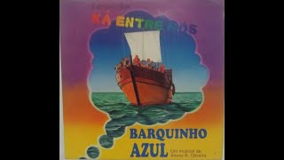 Turminha Ká Entre Nós - Barquinho Azul (1994)