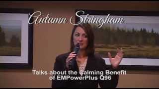 Autumn Stringham on the Calming Benefit of EMPowerPlus Q96