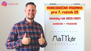 KONCOROČNÁ PÍSOMKA pre 7. ročník ZŠ (2023/2024) | zadanie + riešenie